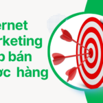 5 Kênh Internet Marketing giúp bạn bán được hàng