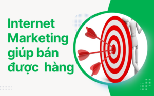 Read more about the article 5 Kênh Internet Marketing giúp bạn bán được hàng