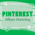 Kế hoạch Affiliate marketing 5 bước hiệu quả trên Pinterest 