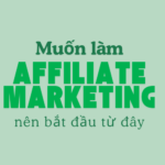 Affiliate Marketing 101: Cách bắt đầu tiếp thị liên kết trong 7 bước đơn giản. Hướng dẫn cho người mới bắt đầu